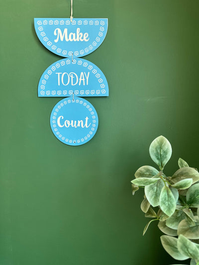 Make Today Count Minimalist Wall Art