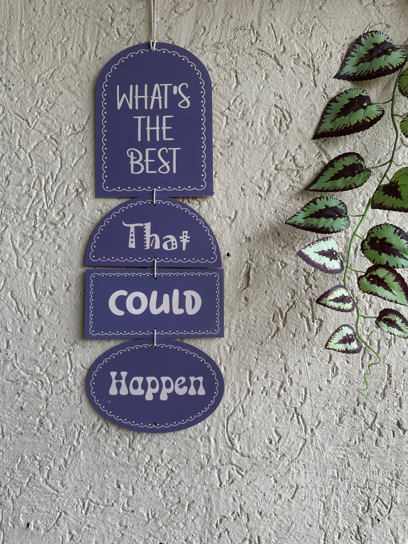 What’s the best that could happen Minimalist Wall Art