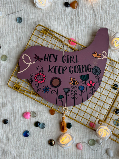 Hey Girl Keep Going - Enchanted Bird Wall Art