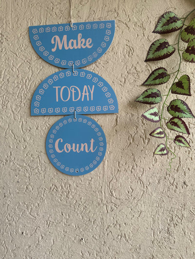 Make Today Count Minimalist Wall Art