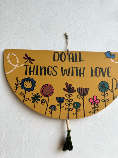 Do all things with love - Enchanted Semi-Circle Wall Art