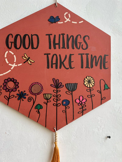 Good things take time - Enchanted Hexagon Wall Art