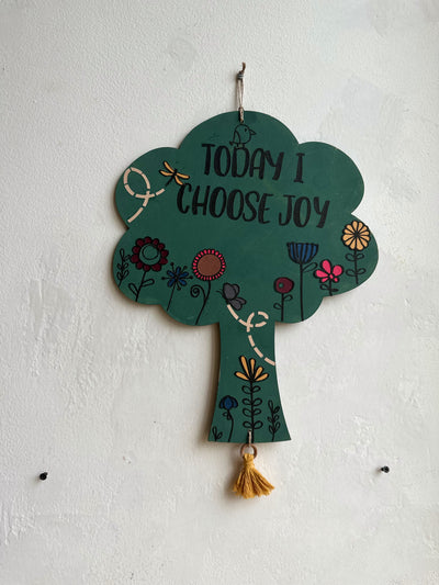 Today I choose Joy - Enchanted Tree Wall Art