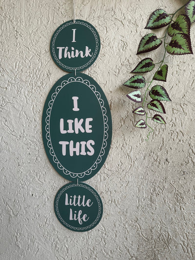I Think I Like This Little Life Minimalist Wall Art