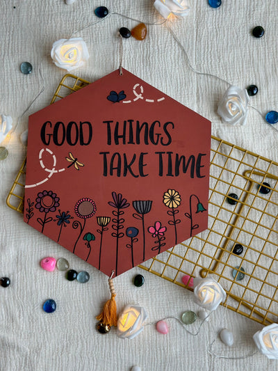 Good things take time - Enchanted Hexagon Wall Art