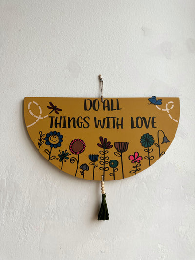 Do all things with love - Enchanted Semi-Circle Wall Art