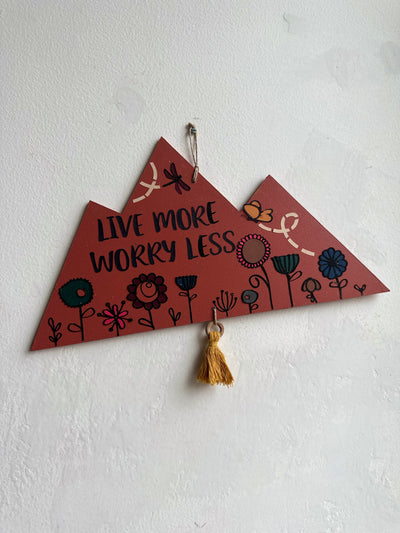 Live more worry less - Enchanted Mountain Wall Art