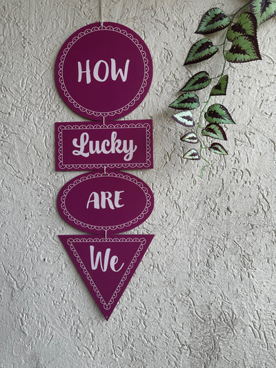 How Lucky Are We Minimalist Wall Art
