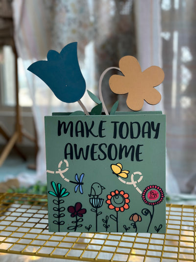 Make Today Awesome Desk/Wall Vase