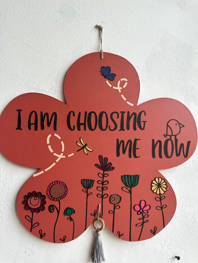 I am choosing me now - Enchanted Floral Wall Art